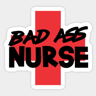 Bad Ass Nurse with Red Cross Design Sticker